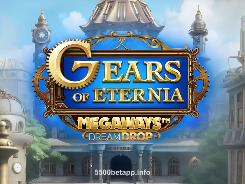 Gears Of Eternia Dream Drop Megaways jogo recomendado no 5500bet
